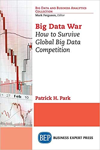 Big Data War:  How to Survive Global Big Data Competition